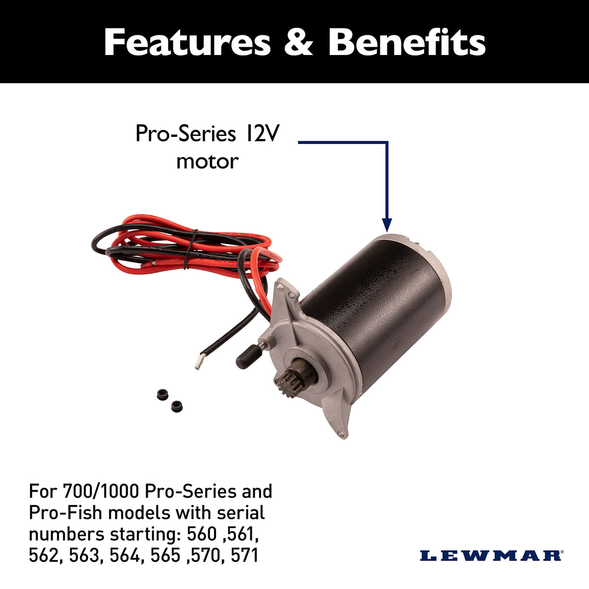 Lewmar 1st/2nd Generation Replacement 12V Motor for 700/1000 Pro-Series/Fish Models with Serial Numbers Starting in 560, 561, 562, 563, 564, 565, 570, 571-2020200911